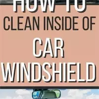 Read More About How To Clean Inside of Car Windshield